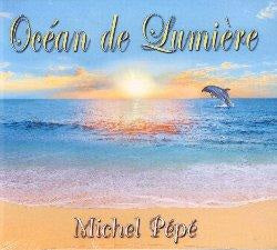 Pepe' Michel - Ocean De Lumiere Cd 3660341555798