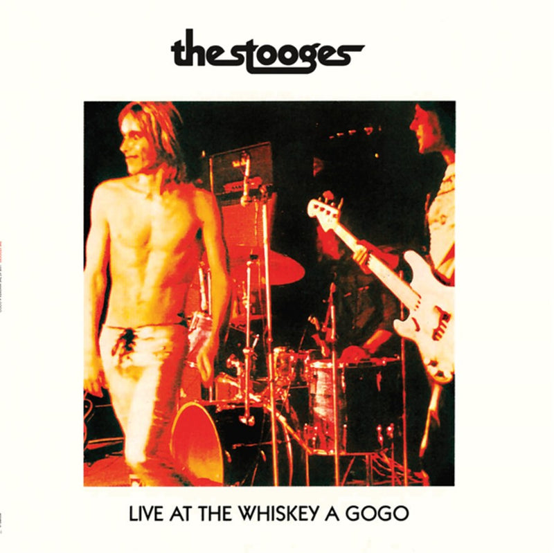 Stooges The - Live At Whiskey A Gogo Lp 3700403517842