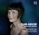 Sandrine Piau - Clair-Obscur Cd 3760014197277