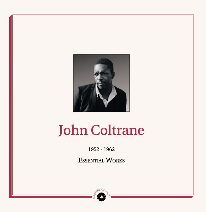 Coltrane John - Essential Works 1952-1962 Lp 3760300312506