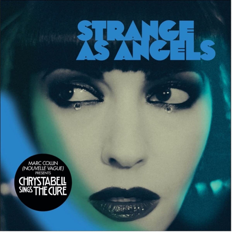 Strange As Angels - Chrysta Bell Sings The Cure Cd 3760300314562