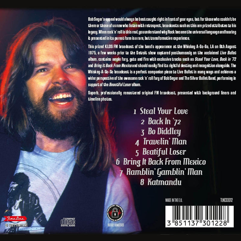 Seger Bob & The Silver Bullet Band - Whiskey A-Go-Go '75 Cd 3851137301228