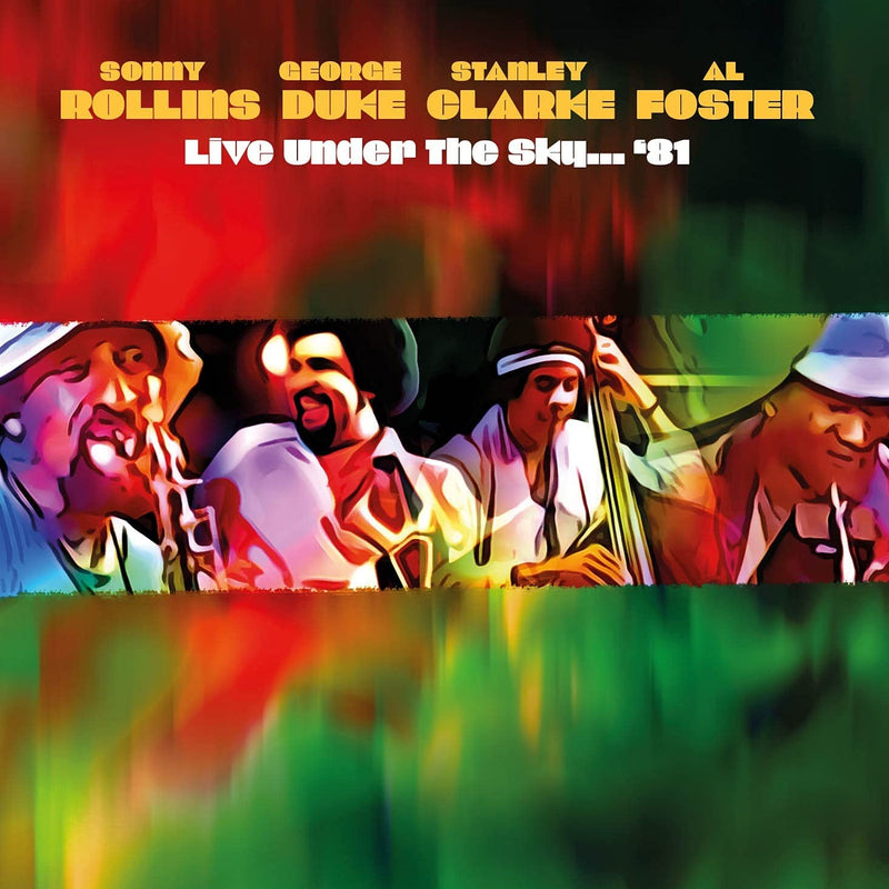 Rollins Sonny, Duke George, Clarke Stanley, Foster Al - Live Under The Sky '81 Cd 3854917602225