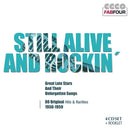 Compilation - Still Alive And Rockin' - Great Late Stars And Their Original Songs CD 4011222330260
