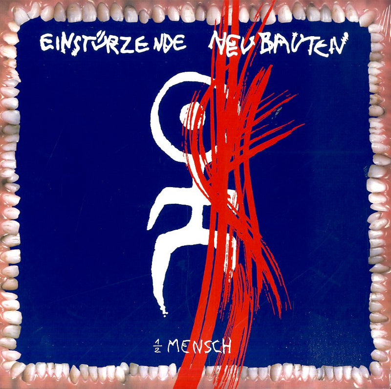 Einsturzende Neubauten - Halber Mensch