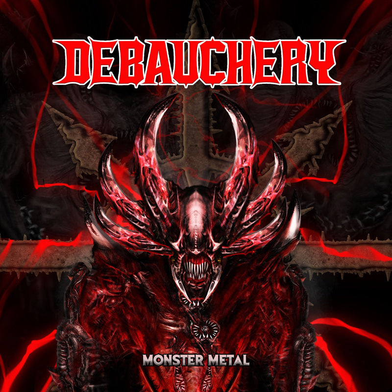 Debauchery - Monster Metal Cd 4028466911841