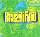 Compilation - Brazilified CD 4029758373026