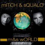 Mitch E Squalo - M&S World CD 4029759015222