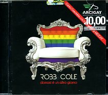 Cole Robb - Domani E'Un Altro Giorno CD 4029759079231