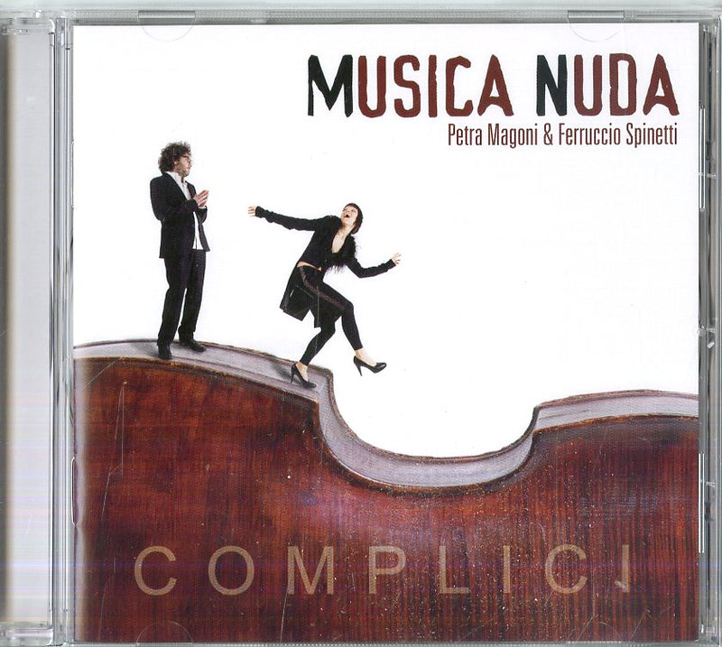 Musica Nuda( Magoni Petra, Spinetti Ferruccio) - Complici Cd 4029759122555