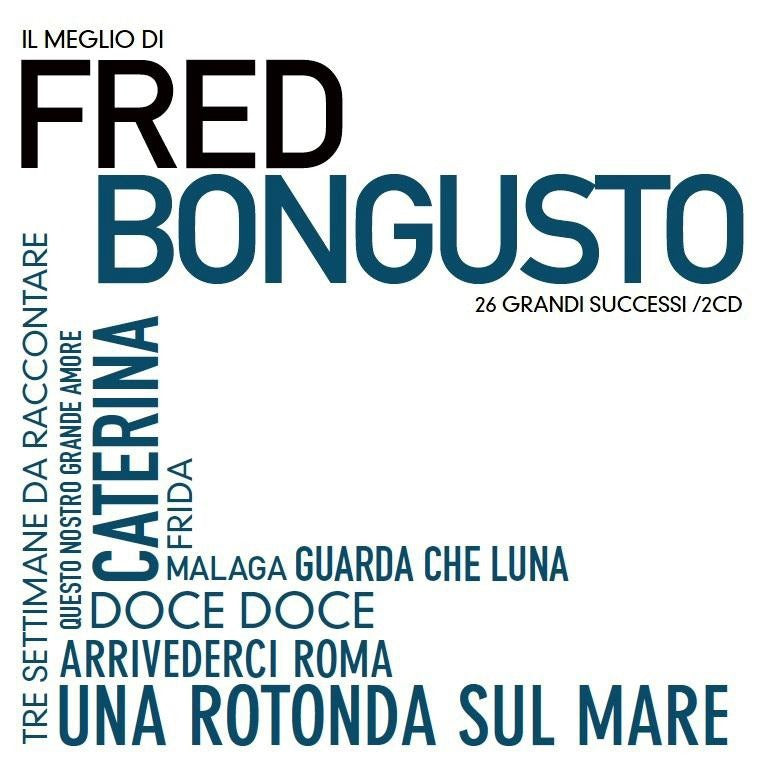 Bongusto Fred - Il Meglio Di Fred Bongusto Cd 4029759124849