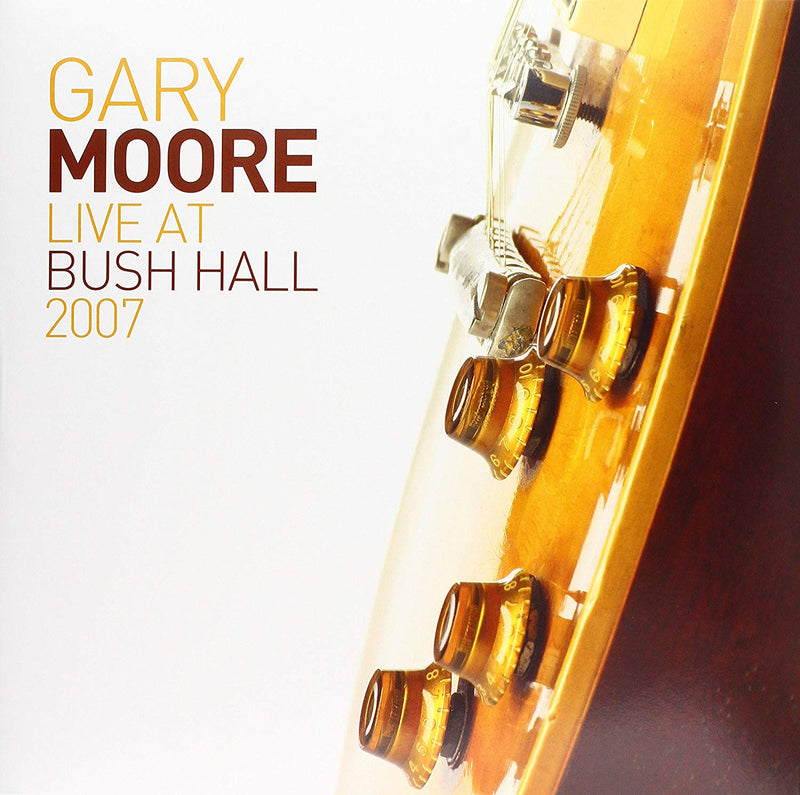 Moore Gary - Live At Bush Hall 2007 (Limited Edt.)