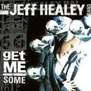 Healey Jeff Band The - Get Me Some (Limited Edt.) CD 4029759131779