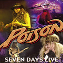 Poison - Seven Days Live Cd 4029759133629