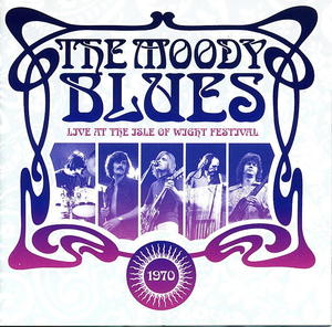 Moody Blues The - Live At The Isle Of Wight Festival 1970 Lp 4029759147923