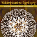 Compilation - Weihnachten Mit Der Oper Leipzig - Natal