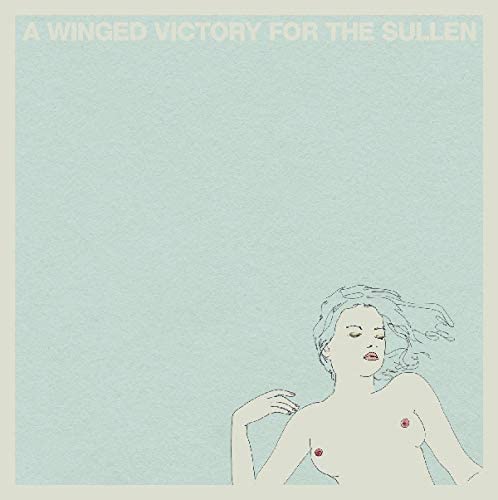 A Winged Victory For - A Winged Victory For The Sullen