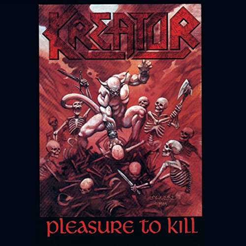 Kreator - Pleasure To Kill -Remastered-