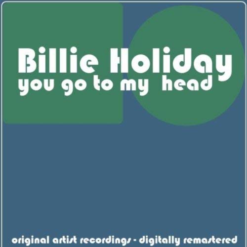 Holiday Billie - You Go To My Head Cd 4050538422290