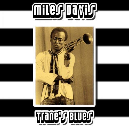 Davis Miles & Coltrane John - Trane'S Blues Cd 4050538422498