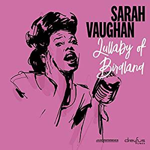 Vaughan Sarah - Lullaby Of Birdland Cd 4050538422535