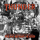 Thunder - Please Remain Seated (Vinyl Color Limited Edt.) Vinile LP - Vinyl record 4050538443851