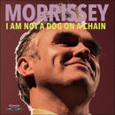 Morrissey - I Am Not A Dog On A Chain Lp 4050538589405
