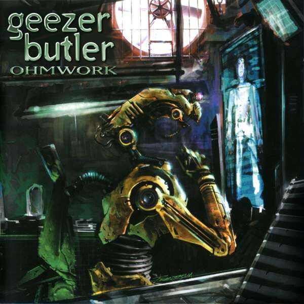 Butler Geezer( Bassista Black Sabbath) - Ohmwork Cd 4050538637199
