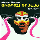 Oneness Of Juju - African Rhythms 1970-1982
