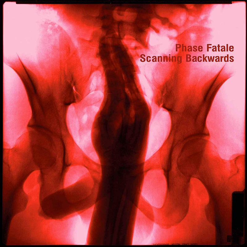 Phase Fatale - Scanning Blackwards