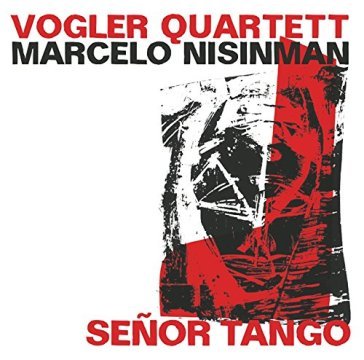 Vogler Quartet - Senor Tango Cd 4250317416285