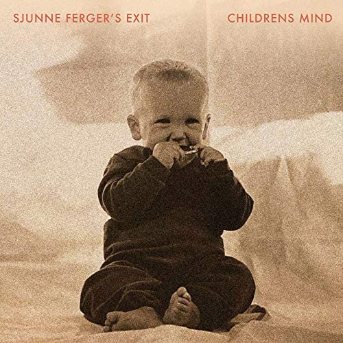 Sjunne Ferger'S Exit - Childrens Mind
