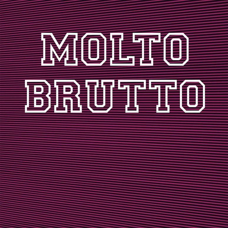 Molto Brutto - Ii