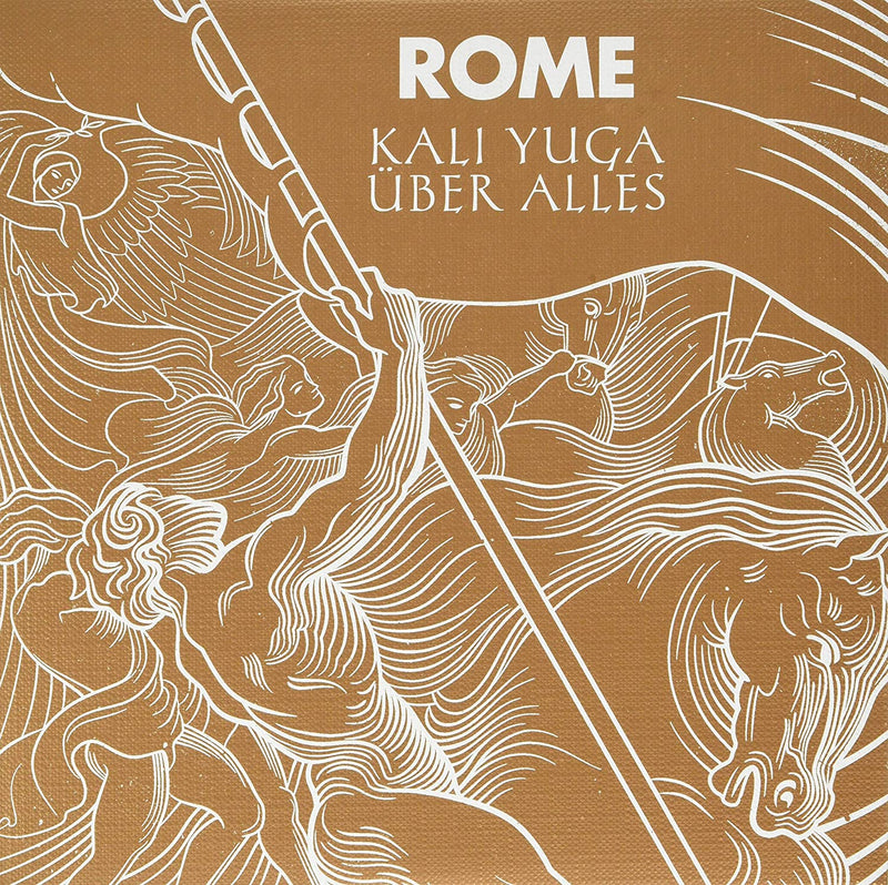 Rome - Kali Yuga Uber Alles (7")