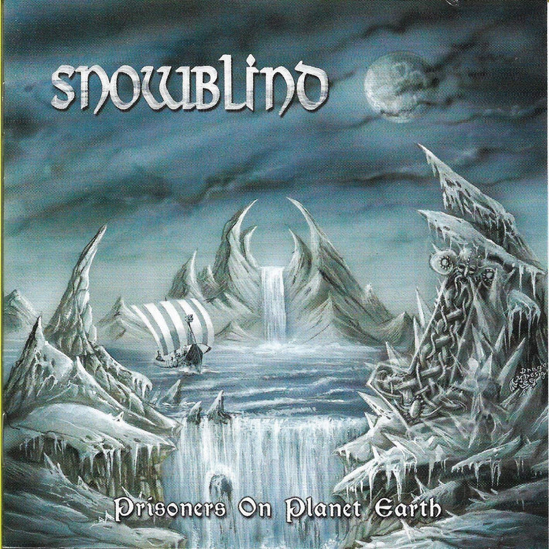 Snowblind - Prisoners On Planet Earth