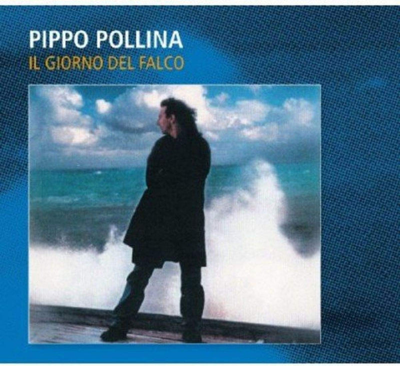 Pollina Pippo - Il Giorno Del Falco Cd 4260075860749