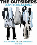 Outsiders - Count For Something Albums Demos Live Unreleased 76-78