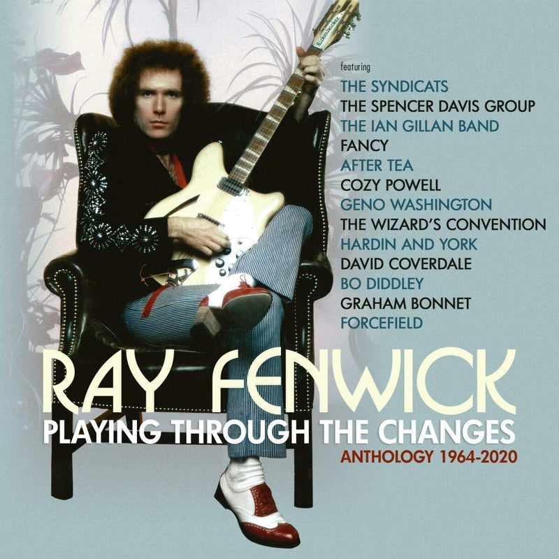 Fenwick Ray - Playing Through The Changes Anthology 1964-2020