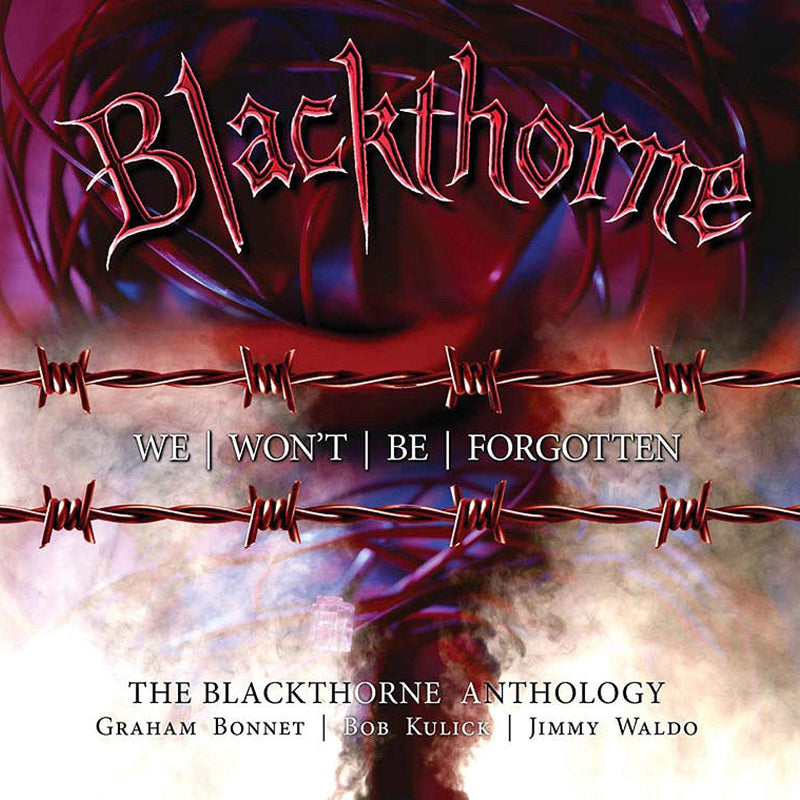 Blackthorne - We Won'T Be Forgotten CD 5013929922402