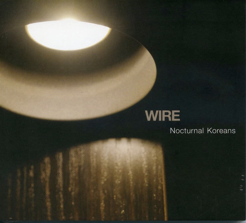 Wire - Nocturnal Koreans Cd 5024545743029