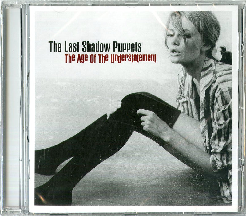 Last Shadow Puppets - The Age Of The Understatement Cd 5034202020844