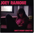 Ramone Joey - Don'T Worry About Me Cd 5050159010820