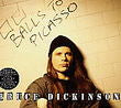 Dickinson Bruce - Balls To Picasso Cd 5050749219923