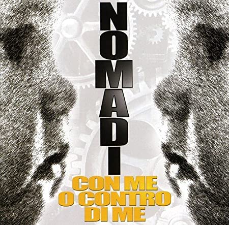 Nomadi I - Con Me O Contro Di Me (Esclusiva Discoteca Laziale) (Limited Edt.) Vinile LP - Vinyl record 5051011271014