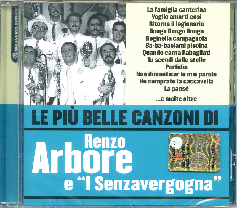 Arbore Renzo E Senza - Le Piu' Belle Canzoni Di Renzo Arbo Cd 5051011350221