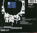 Divide And Dissolve - Gas Lit Cd 5051083166751