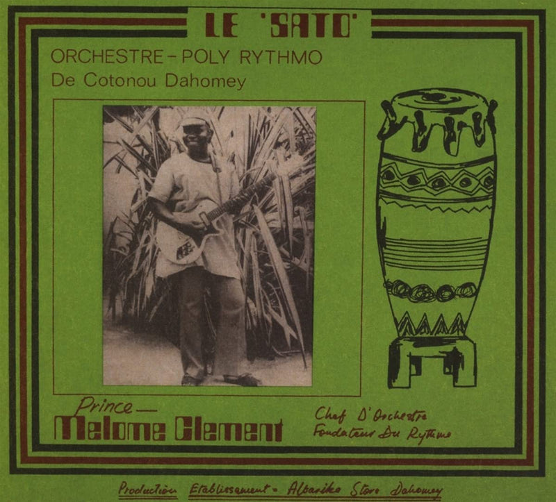 Orchestre Poly Rythmo De Cotonou Dahomey - Le Sato Cd 5051083170291