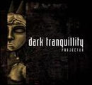 Dark Tranquillity - Projector -2009 Reissue+Bonus Tra