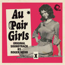 O. S. T. -Au Pair Girls( Webb Roger) - Au Pair Girls