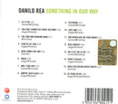 Rea Danilo - Something In Our Way Cd 5054196804121